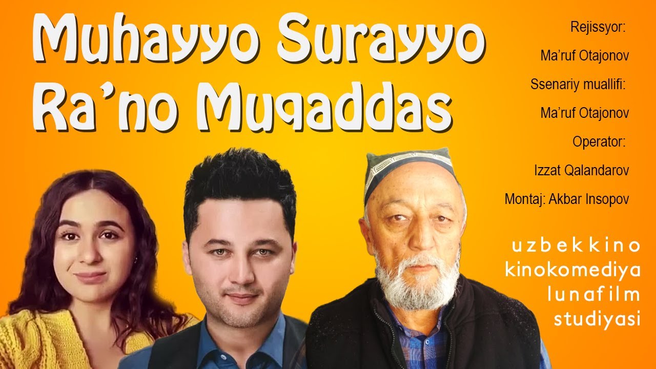 Muhayyo, Surayo, Ra'no, Muqaddas (o'zbek film) | Мухаё, Сураё, Раъно, Мукаддас (узбекфильм)