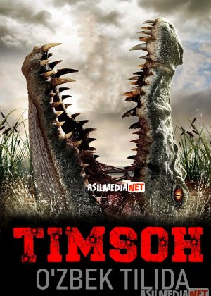 Timsoh / Krokodil ujas film Uzbek tilida