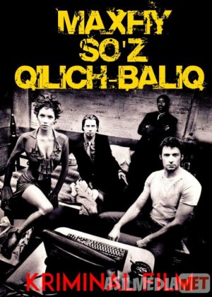 Maxfiy So'z "Qilich-Baliq" / Parol Qilich Baliq Uzbek tilida 2001 O'zbekcha tarjima kino HD