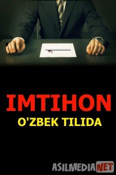 Imtihon / Экзамен Uzbek tilida 2009 O'zbekcha tarjima kino HD