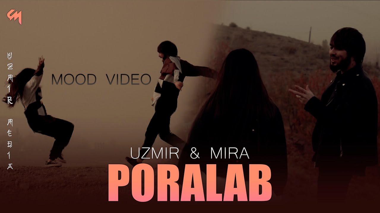 UZmir & Mira - Poralab [ kilip Primyera ]
