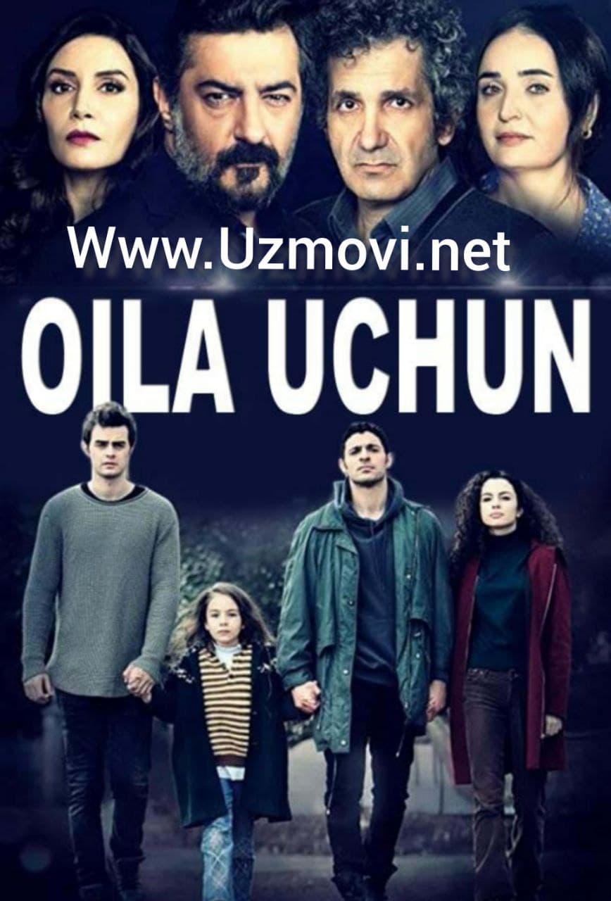 Oila Uchun 1 -85-86-87-88-89 - qismlar Turk Serial Barcha qismlar Uzbek Tilida