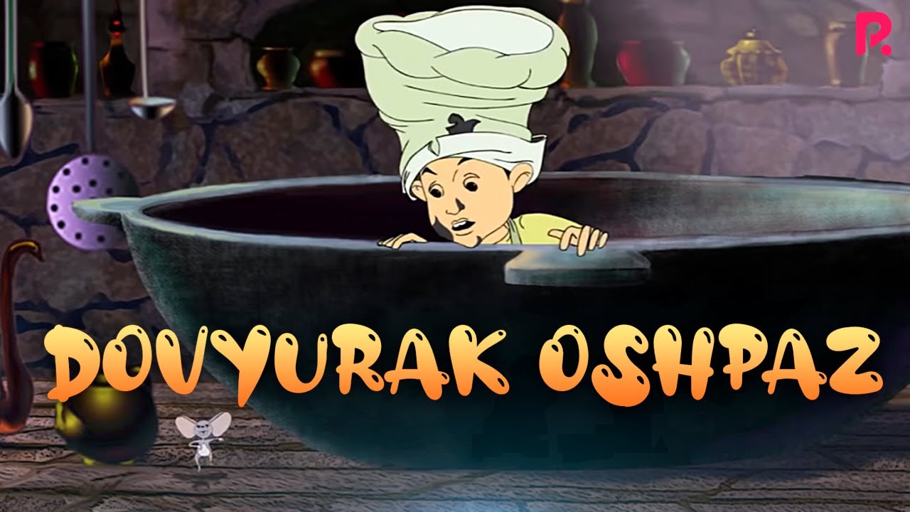 Dovyurak oshpaz (multfilm) | Довюрак ошпаз (мультфильм) Uzbek tilida