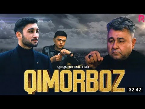 Qimorboz (qisqa metrajli film) | Киморбоз (киска метражли фильм)