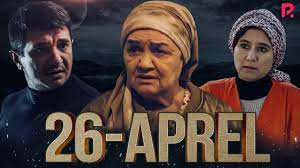 26-aprel (qisqa metrajli film) | 26-апрель (киска метражли фильм)
