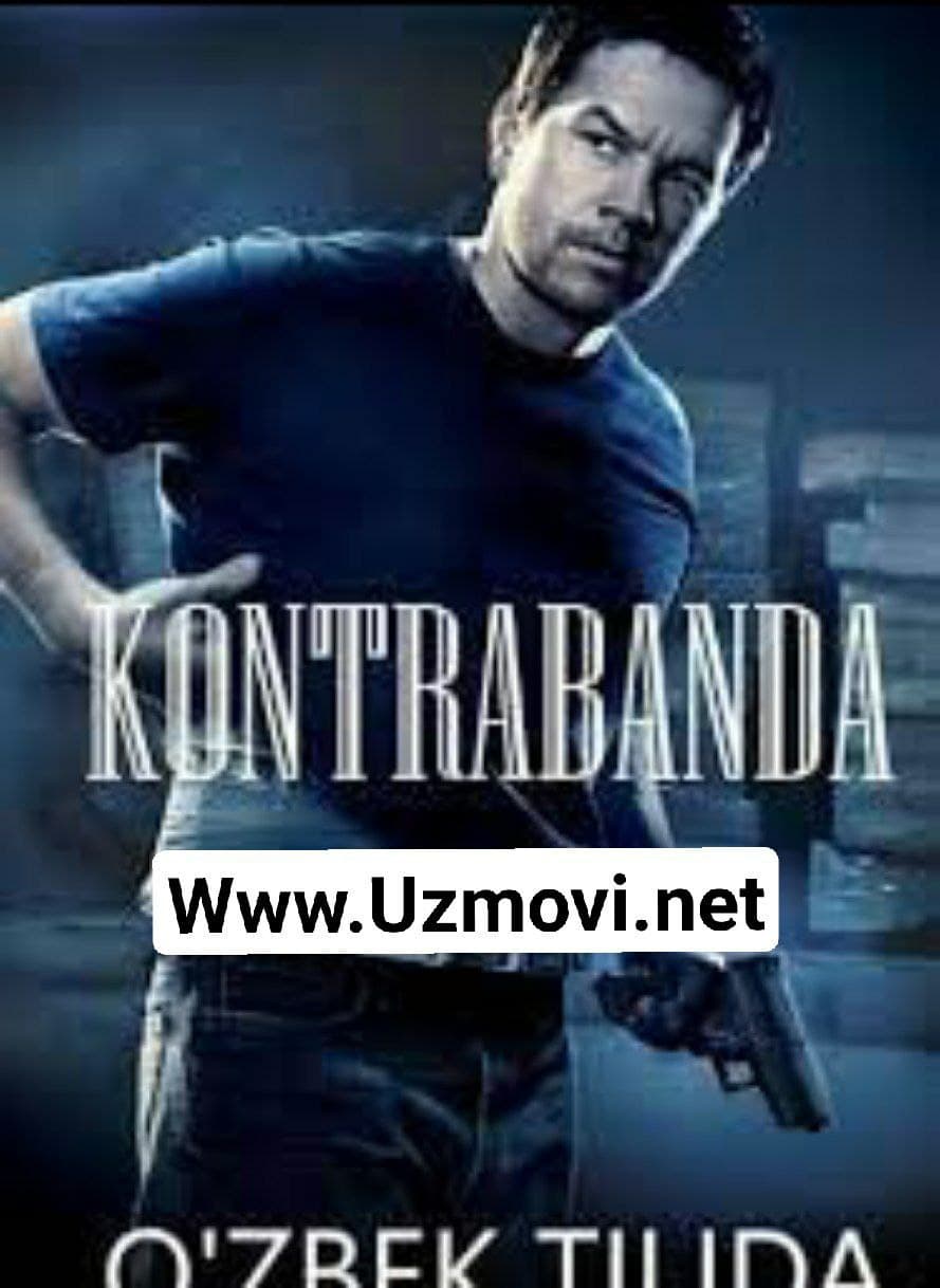 Kontrabanda / Kontrabandachilar Uzbek tilida O'zbekcha 2011 tarjima kino