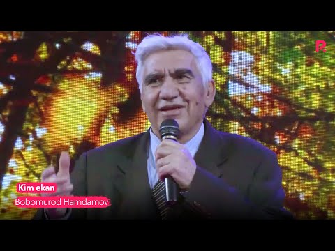 Bobomurod Hamdamov - Kim ekan | Бобомурод Хамдамов - Ким экан (VIDEO)