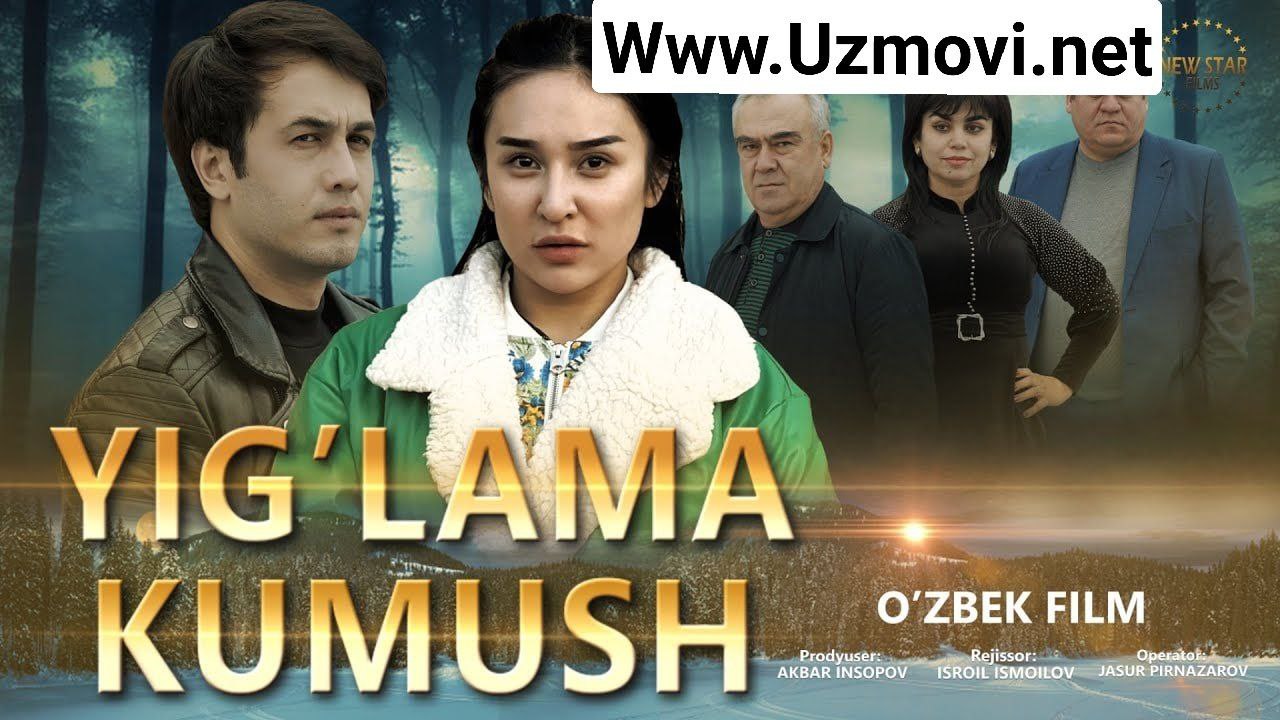 Yig'lama Kumush (o'zbek kino) Йиғлама Кумуш (ўзбек кино) 2022