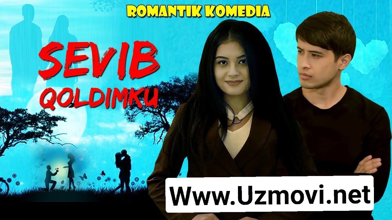 Sevib qoldimku (o'zbek kino) romantik komediya | Севиб қолдимку (ўзбек кино) 2022