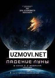 Oyning qulashi / Oy qulashi Fantastik film Uzbek tilida 2022 O'zbekcha tarjima kino