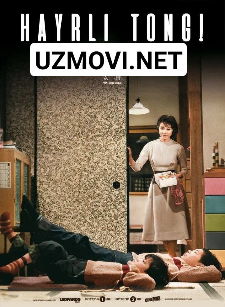 Hayrli tong! / Xayrli tong! Yaponiya dramatik filmi Uzbek tilida O'zbekcha tarjima kino 1959 HD