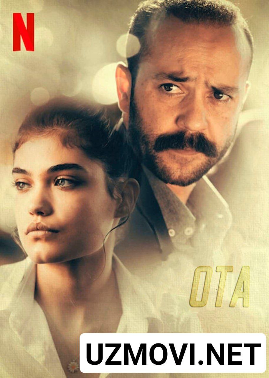Ota / Otaning sevgisi / Otalik sevgisi Turk kino Uzbek tilida O'zbekcha tarjima kino 2022 Full HD skachat