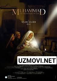 "Muhammad (sollallohu alayhi va sallam) Allohning elchisi" filmi Uzbek tilida O'zbekcha 2015 tarjima kino HD