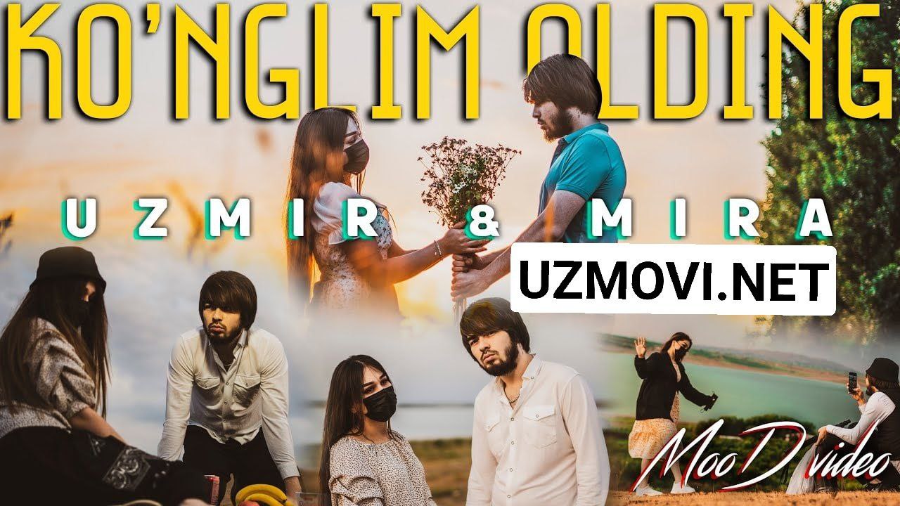 UZmir & Mira - Ko'nglim olding (MooD video)