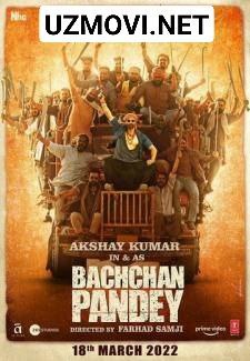 Bachchan Pandey Uzbek tilida (Hind Kino) ozbek tilda 2022