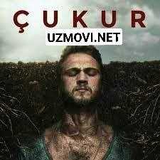 CHUQUR 1, 2, 3 - Mavsum  / Чуқур 1, 2, 3-сезон /(Yangi turk seriali, Uzbek tilida) 2018