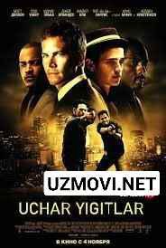 Uchar yigitlar / Bosqinchilar Uzbek tilida O'zbekcha 2010 tarjima kino 4K Ultra UHD skachat