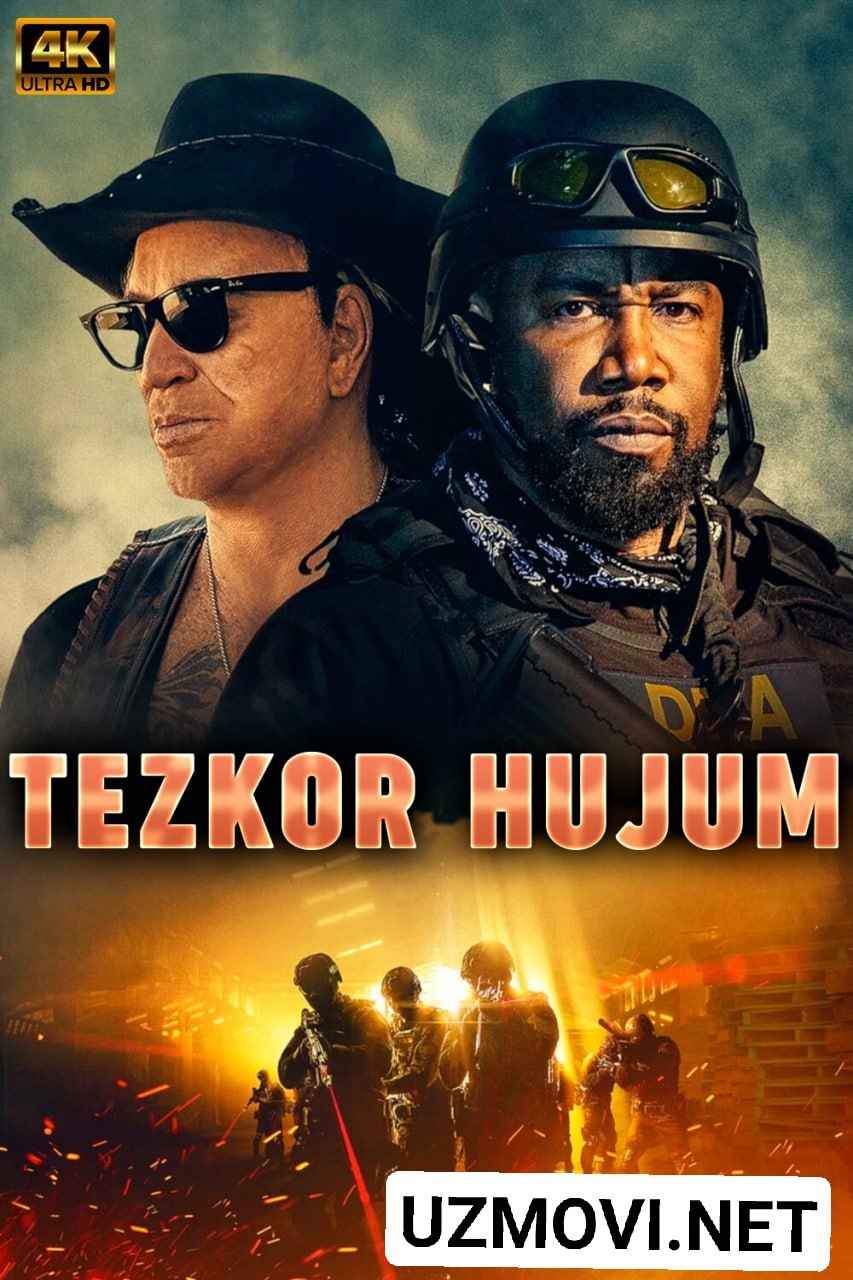 Tezkor hujum Premyera Boyevik film Uzbek tilida O'zbekcha tarjima kino 2022 4K Ultra UHD skachat