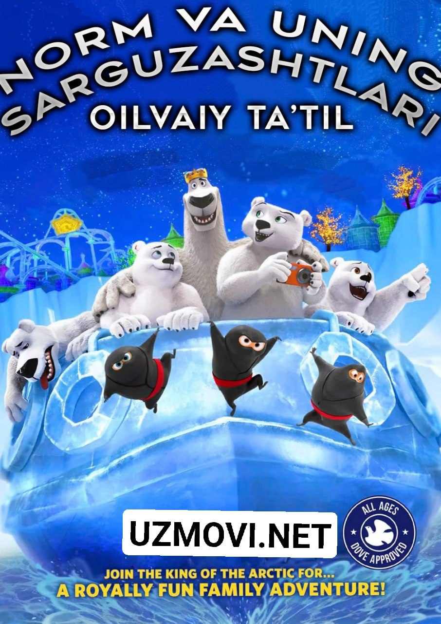 Normning sarguzashtlari: Oilaviy ta'til Multfilm Uzbek tilida tarjima 2020 HD O'zbek tilida skachat