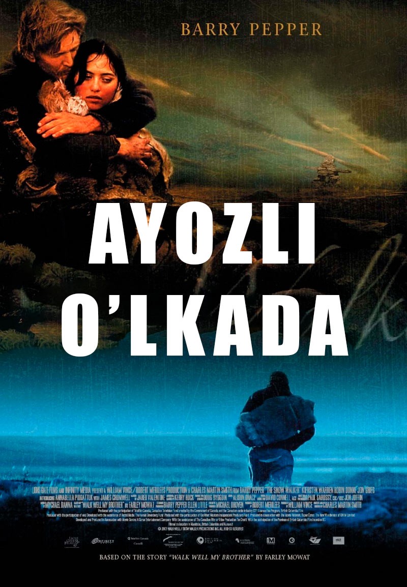 Ayozli o'lkada / Qorda yo'qolgan Kanada filmi Uzbek tilida tarjima kino Full HD skachat