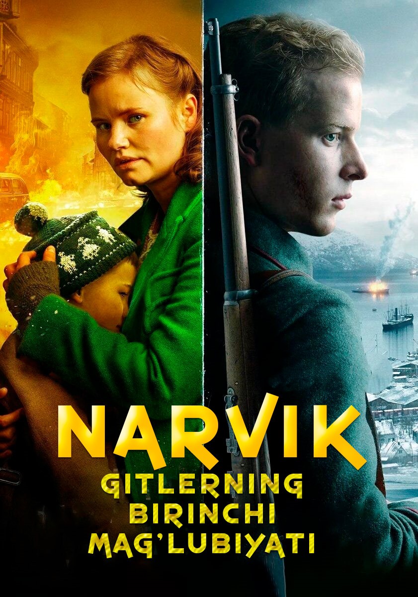 Narvikdagi jang: Gitlerning birinchi mag'lubiyati / Narvik uchun jang Uzbek tilida 2022 tarjima kino HD