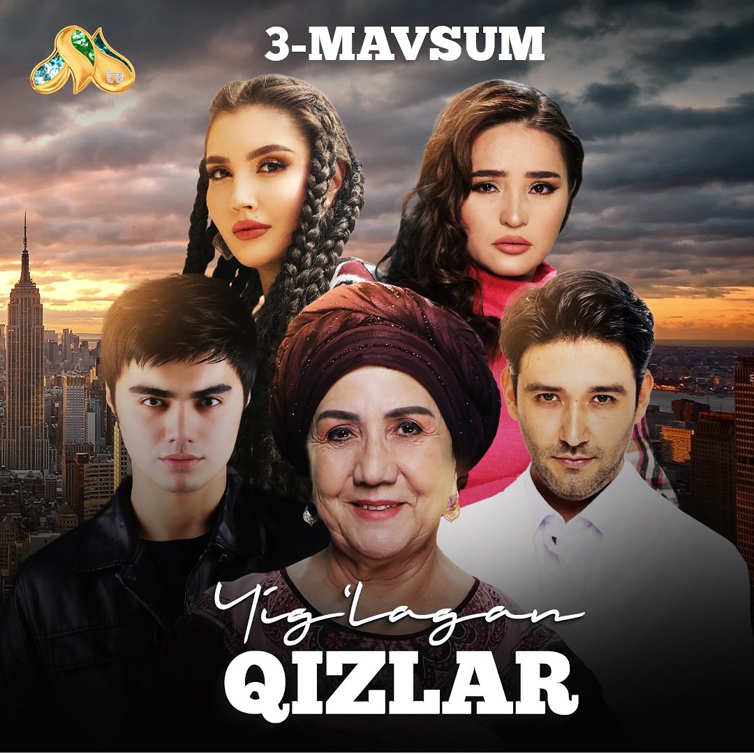 Yig'lagan Qizlar 3-mavsum 1-32-33-34-35-36-37-38-39-40-41-42-43-44-45-46 Qism milliy serial uzbek o'zbek tilida