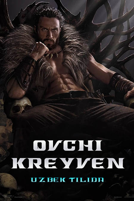 Ovchi Kreyven / Крейвен-охотник Premyera 2024 uzbek tilida HD