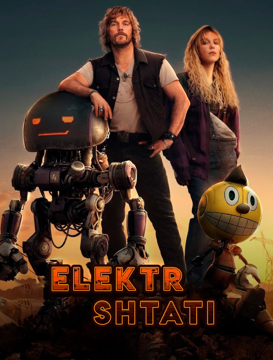 Elektr shtati / Elektr xodimlari Netflix Fantastik filmi Uzbek tilida 2025 tarjima kino HD skachat