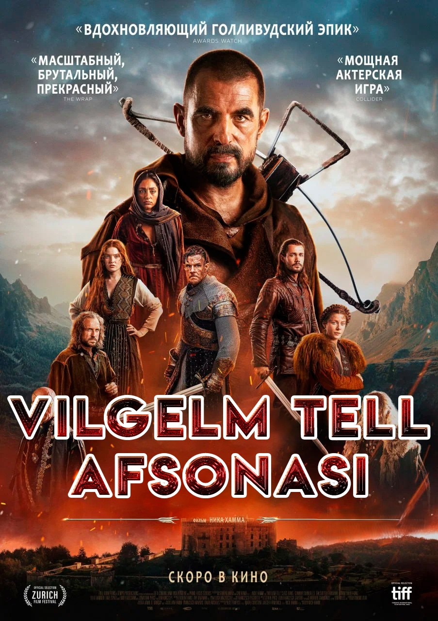 Vilgelm Tell afsonasi / William Tell haqida afsona Britaniya filmi Uzbek tilida 2024 tarjima kino HD skachat