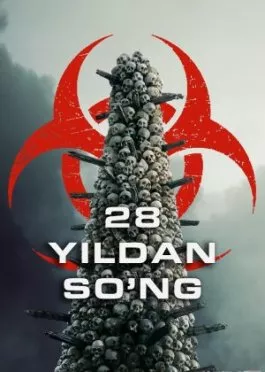 28 yildan so'ng / Yigirma sakkiz yildan keyin 2025 Uzbek tilida O'zbekcha tarjima kino Full HD skachat