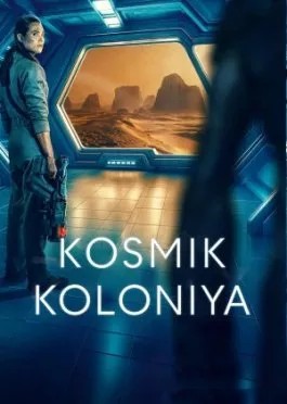 Kosmik koloniya / Boshqaruv xonasi Premyera 2025 Uzbek tilida O'zbekcha tarjima kino Full HD skachat