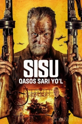 Sisu - Qasos sari yo'l / O'lmas Sisu 2 Premyera 2025 Uzbek tilida O'zbekcha tarjima kino Full HD skachat