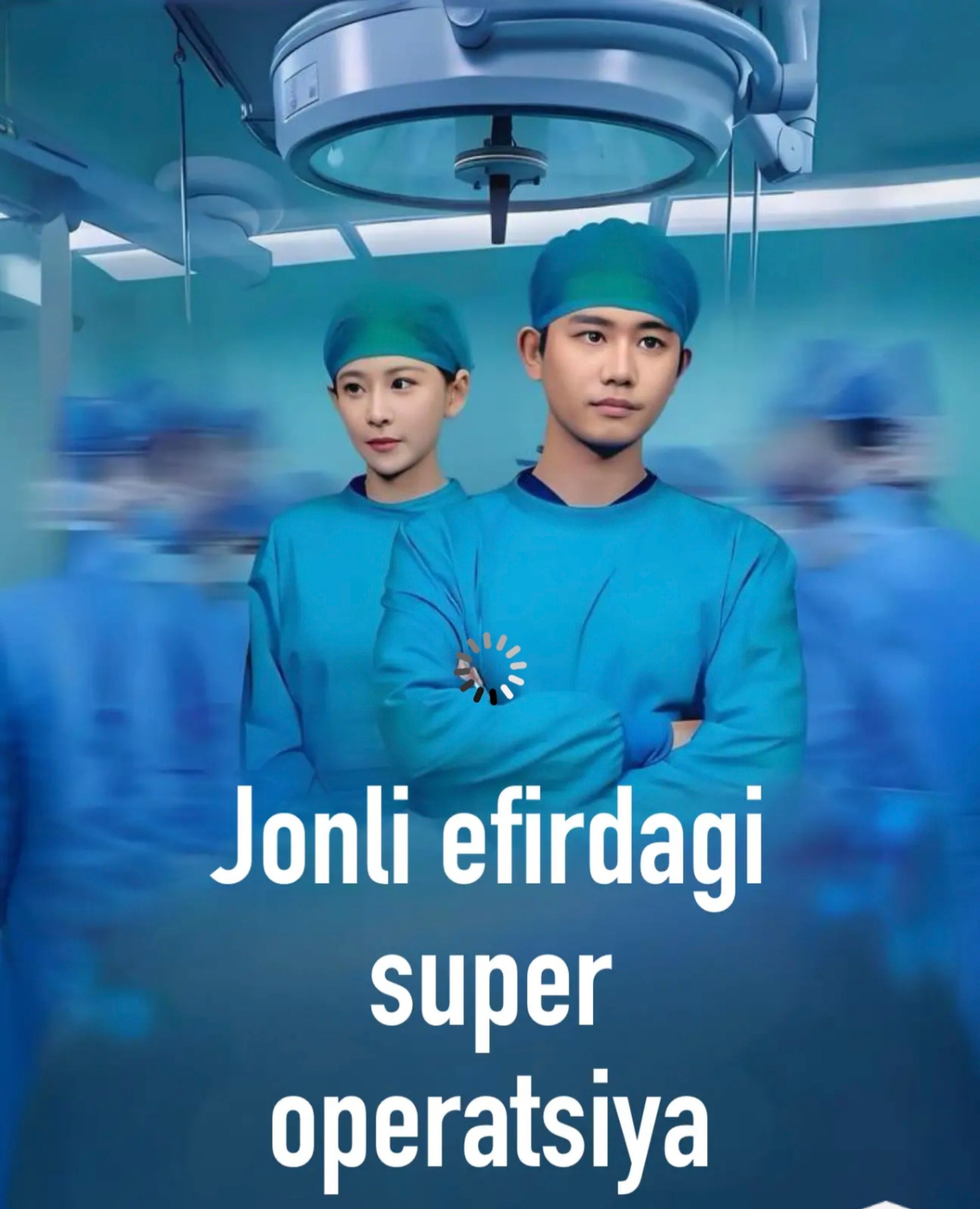 Jonli efirdagi super operatsiya 1-2-3-4-5-10-15-20-25-30-35-40-50-60-75 Qism Drama Uzbek tilida Barcha qismlar 2026 HD skachat