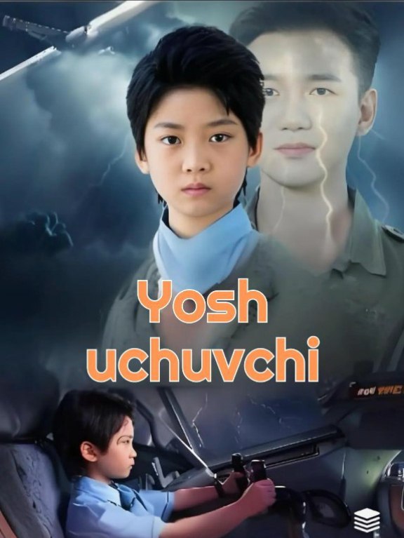 Yosh uchuvchi 1-2-3-4-5-6-10-20-30-35-45-50-60 Qism koreya seriali Uzbek tilida Barcha qismlar 2025 HD