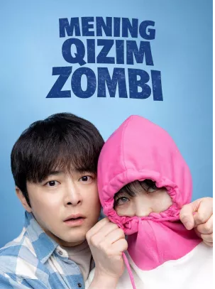 Mening qizim zombi Premyera Koreya filmi 2025 Uzbek tilida O'zbekcha tarjima kino Full HD tas-ix skachat