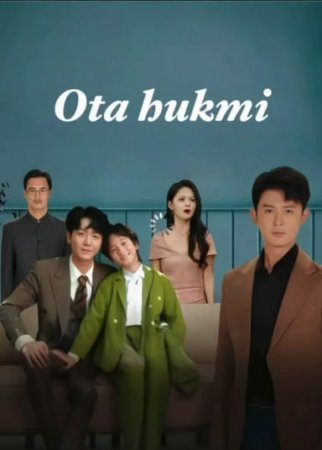 Ota hukmi 1-2-3-4-5-10-15-20-25-30-35-40-45-50-55 Qism drama Uzbek tilida Barcha qismlar 2026 HD skachat