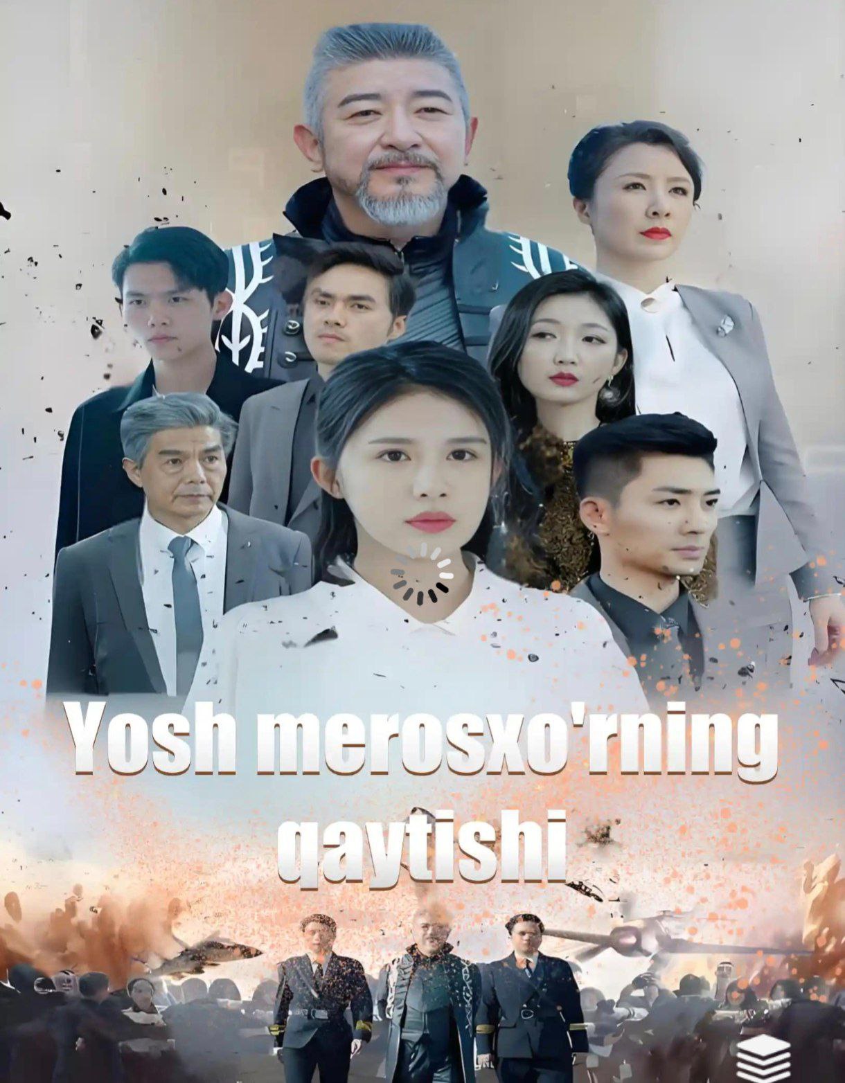 Yosh merosxo'rning qaytishi 1-2-3-4-5-10-15-20-30-50-60-70-80 Qism Koreya seriali uzbek tilida Barcha qismlar