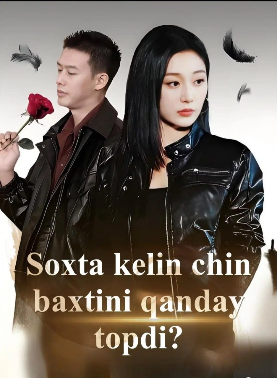 Soxta kelin chin baxtini qanday topdi 1-2-3-5-10-20-30-40-50-60-70-75 Qism drama koreya seriali uzbek tilida Barcha qismlar